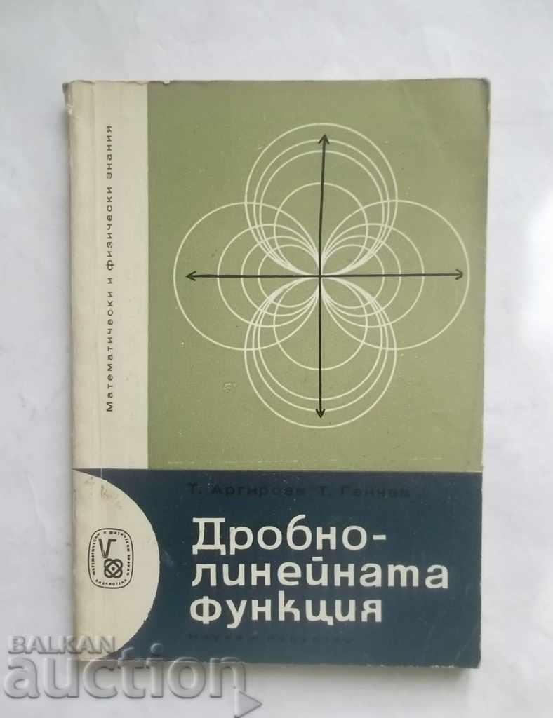 The fractional-linear function Tatiana Argirova, Todor Genchev 1965