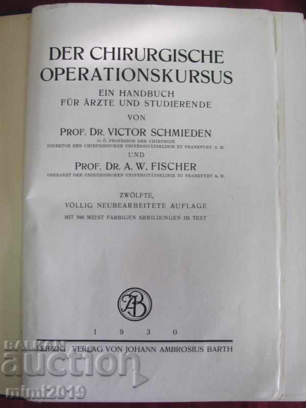 1930 Βιβλιοθήκη Der Chirurgische Operationskursus Γερμανία με τιμή 90.00 BGN | € 46.02 1930 Βιβλιοθήκη Der Chirurgische Operationskursus Γερμανία με τιμή 90.00 BGN | € 46.02