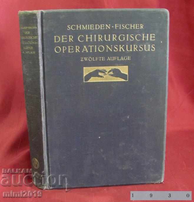 1930. Carte Der Chirurgische Operationskursus Germania