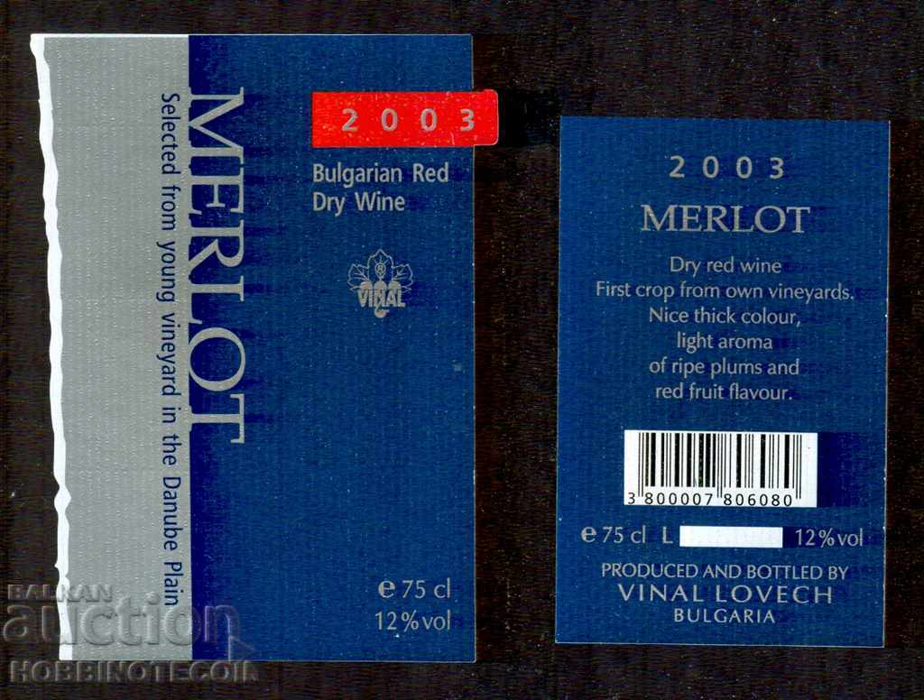 ΝΕΑ ΕΤΙΚΕΤΑ ΤΗΣ ΒΟΥΛΓΑΡΙΑΣ από την MERLOT 0,75 L MERLOT RED WINE 2003