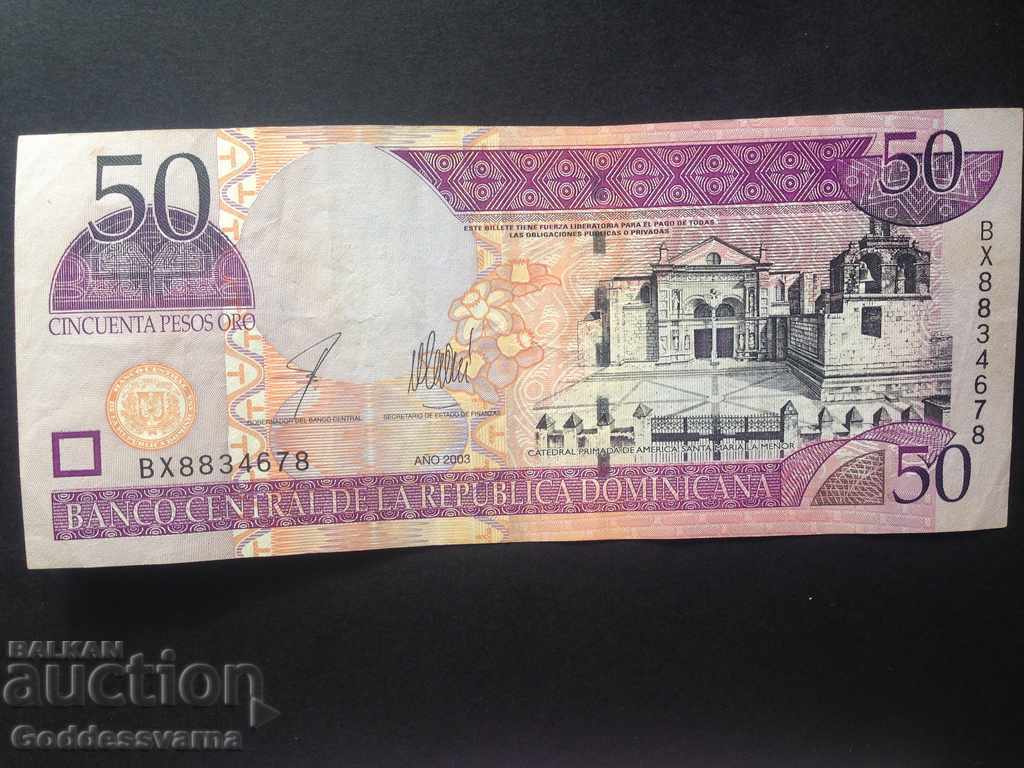Dominican Rep 50 Pesos 2003 Ref 4678