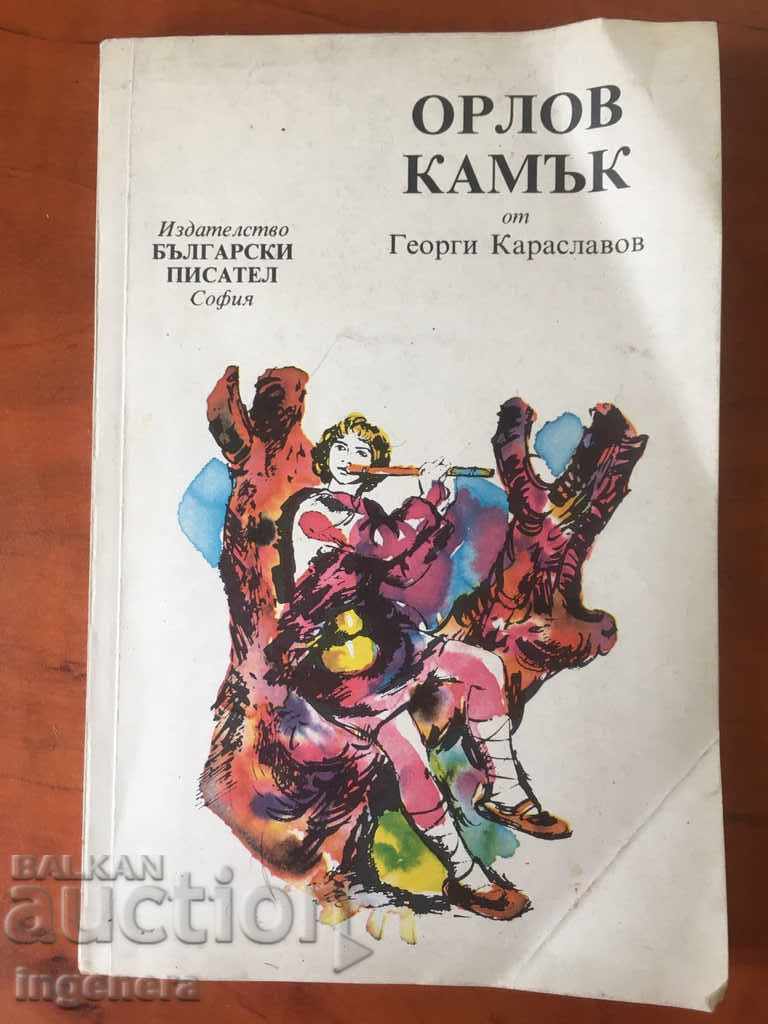 CARTE-PIATRA VULTURULUI-KARASLAVOV-1985