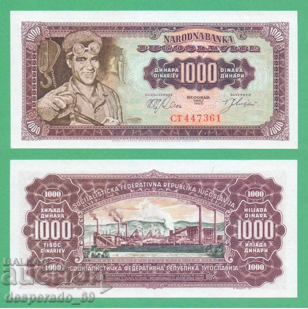 (¯`'•.¸   ЮГОСЛАВИЯ  1000 динара 1963  UNC   ¸.•'´¯)