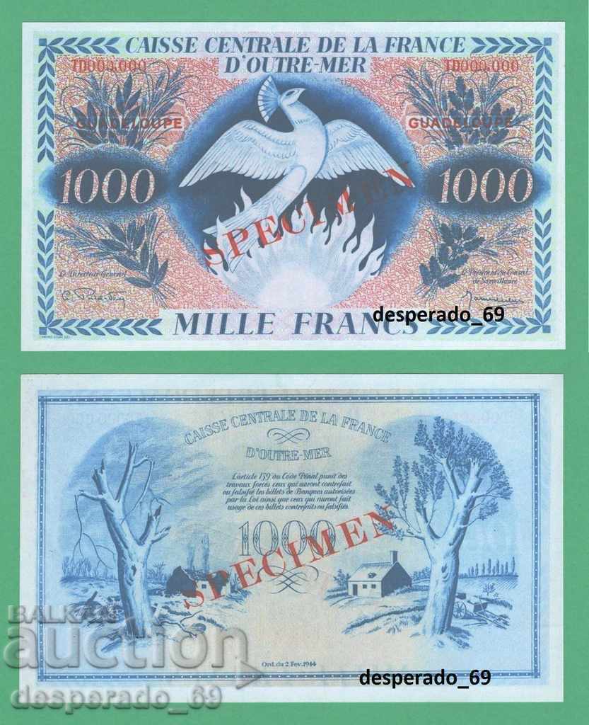 (¯` '• .¸ (reproducere) GUADELUPE 1000 franci 1944 UNC. •' ´¯)