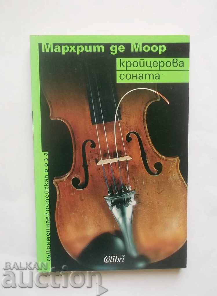 The Kreuzer Sonata - Marhrit de Moor 2005