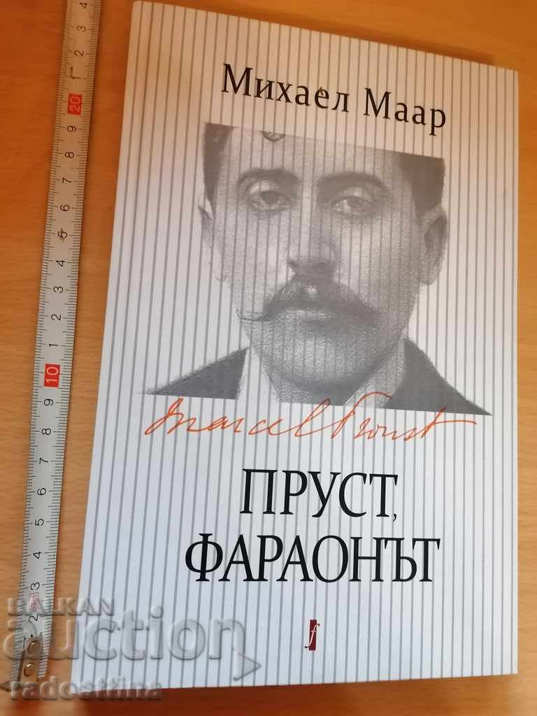 Proust, faraonul Michael Maar Proust, faraonul Michael Maar