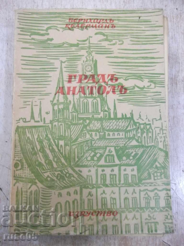 Βιβλίο της πόλης της Ανατολίας - Bernhard Kellerman - 488 σελίδες.