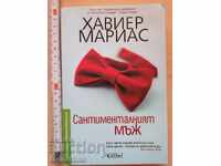 The Sentimental Man by Javier Marías