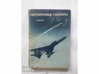 Supersonic aircraft - E. Tsihosh 1983 Airplanes