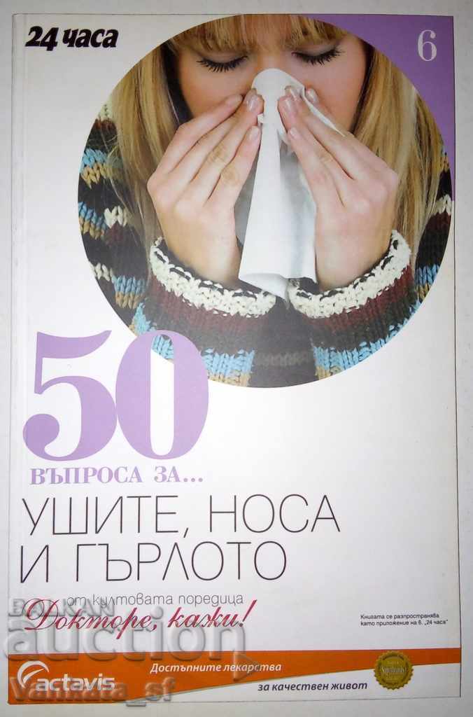 50 de întrebări despre... urechi, nas și gât 50 de întrebări despre... urechi, nas și gât