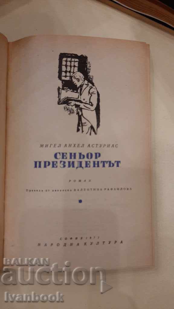 Delivery of Senor President - Miguel Angel Asturias