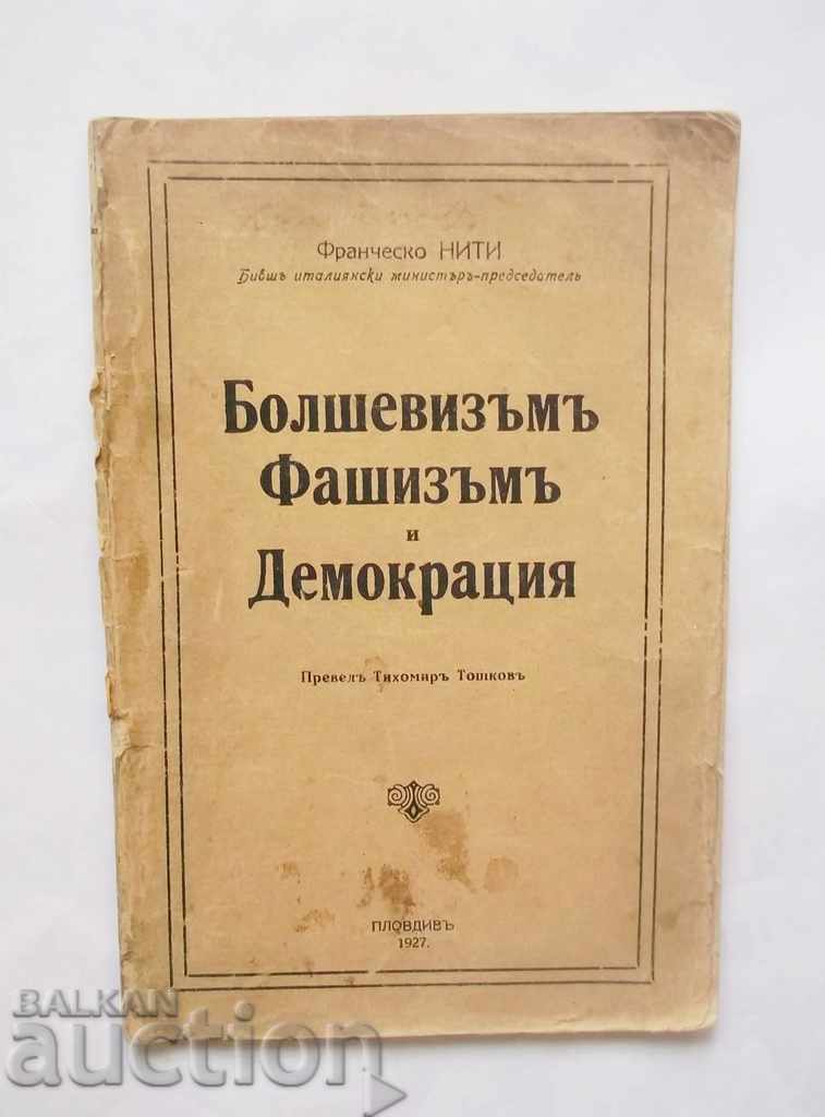 Болшевизъмъ, фашизъмъ и демокрация - Франческо Нити 1927 г.