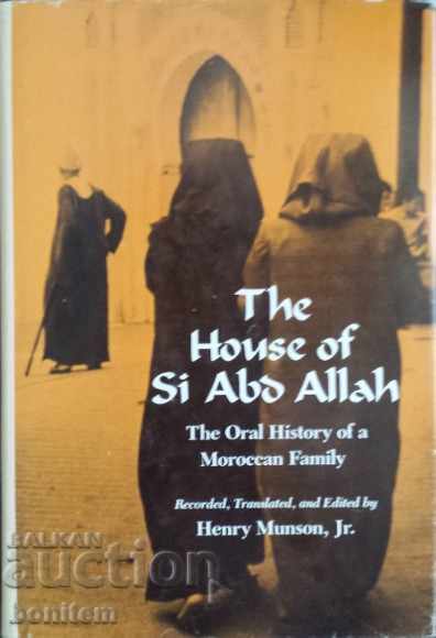 The House of Si Abd Allah - Henry Munson