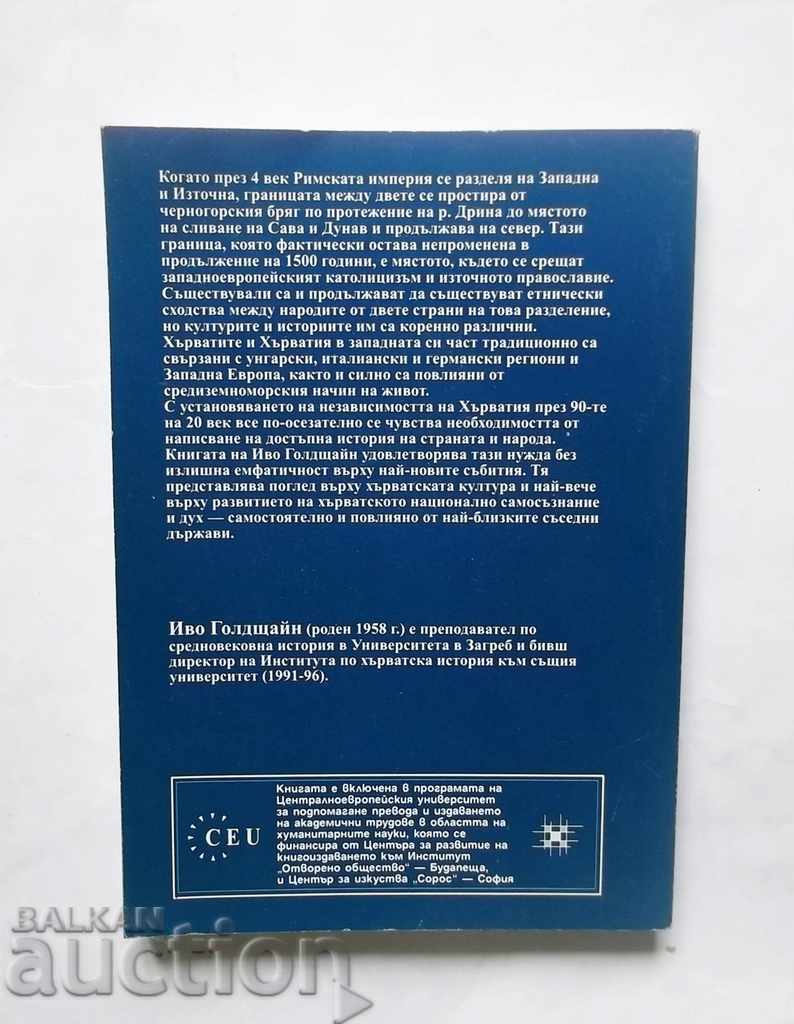 Istoria Croației - Ivo Goldstein 2003 cu preț 30.00 BGN | € 15.34 Istoria Croației - Ivo Goldstein 2003 cu preț 30.00 BGN | € 15.34