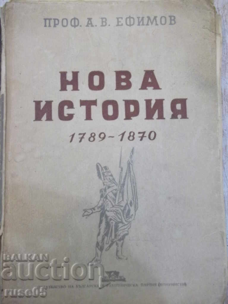 Cartea „Istorie nouă-1789-1870 - prof. AV Efimov” - 274 pagini.