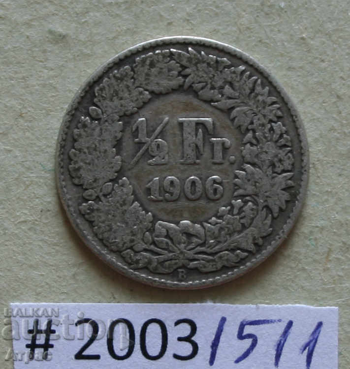 1/2 franc 1906 Elveția
