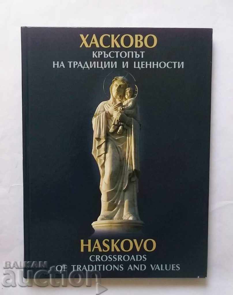 Haskovo - the crossroads of traditions and values 2006