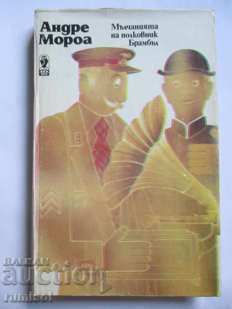 André Maurois - Tăcerile colonelului Bramble André Maurois - Tăcerile colonelului Bramble