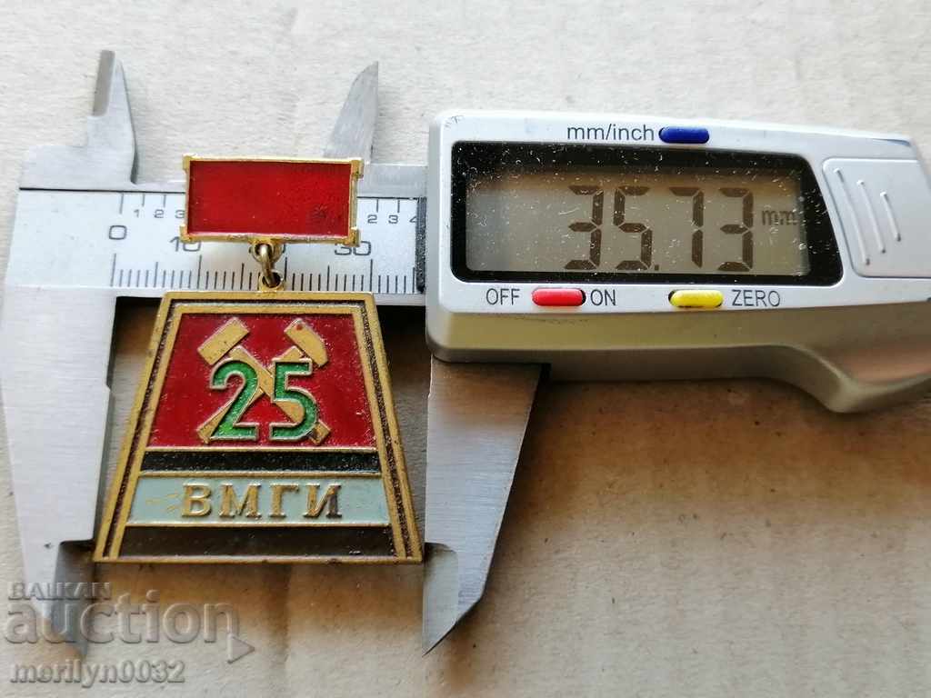 Auction Badge 25 years Higher Mining Geological Institute badge Auction Badge 25 years Higher Mining Geological Institute badge