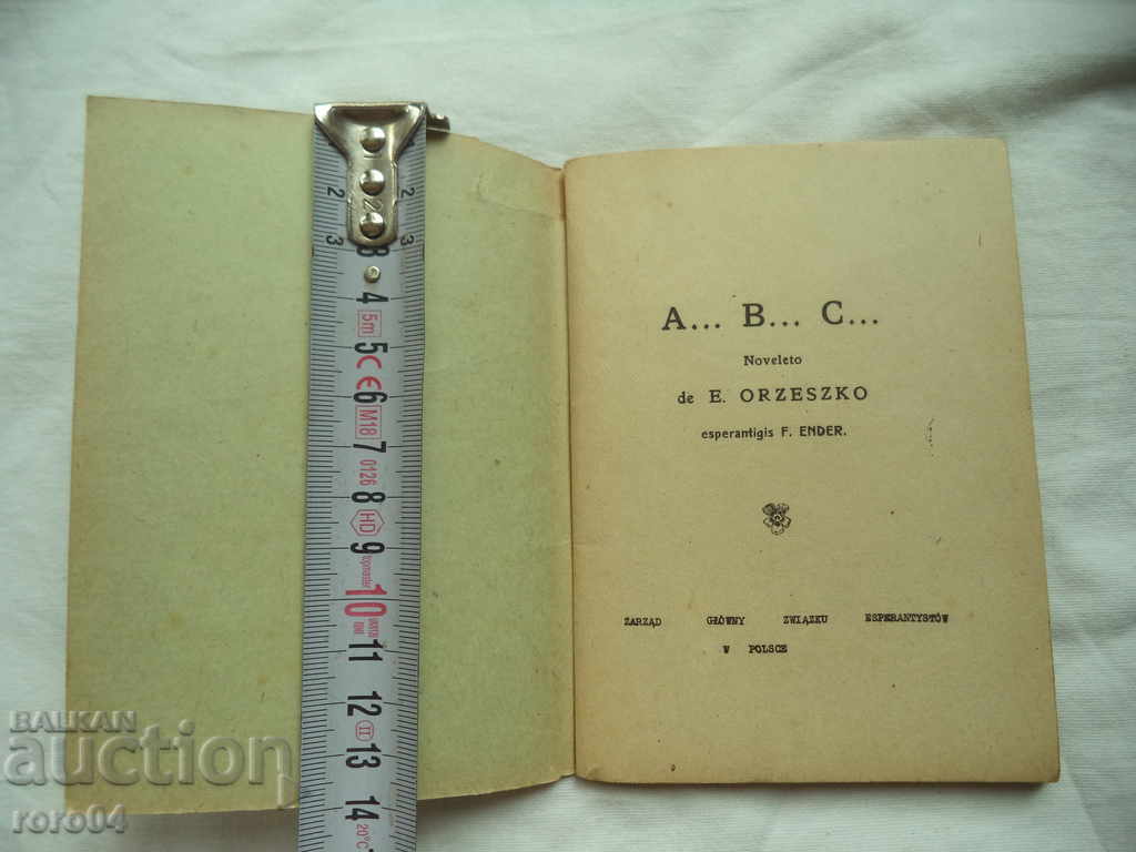 A ... B ... C ... NOVELETO DE E. ORZESKO with price 8.99 BGN | € 4.60 A ... B ... C ... NOVELETO DE E. ORZESKO with price 8.99 BGN | € 4.60