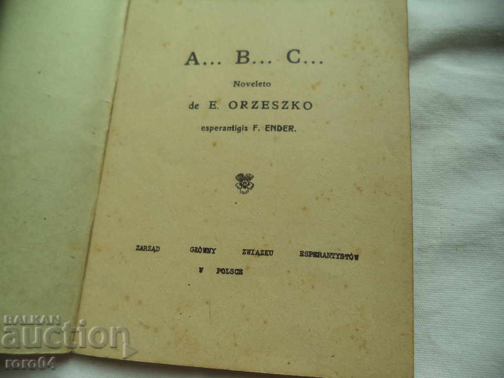 Auction A ... B ... C ... NOVELETO DE E. ORZESKO Auction A ... B ... C ... NOVELETO DE E. ORZESKO