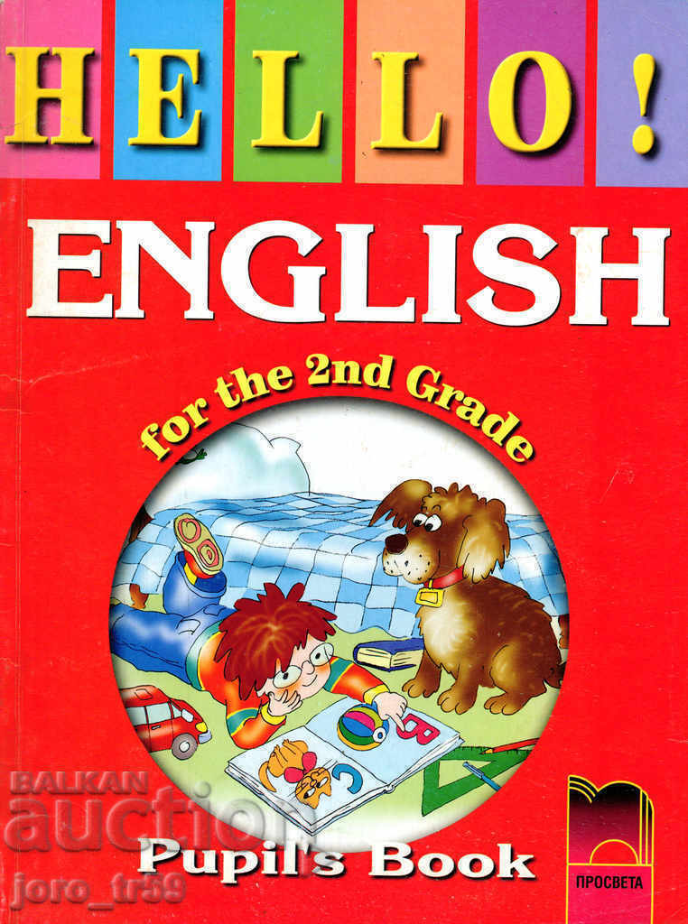 Hello! English for the 2nd Grade. Pupil’s Book