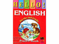 Hello! English for the 2nd Grade. Pupil’s Book