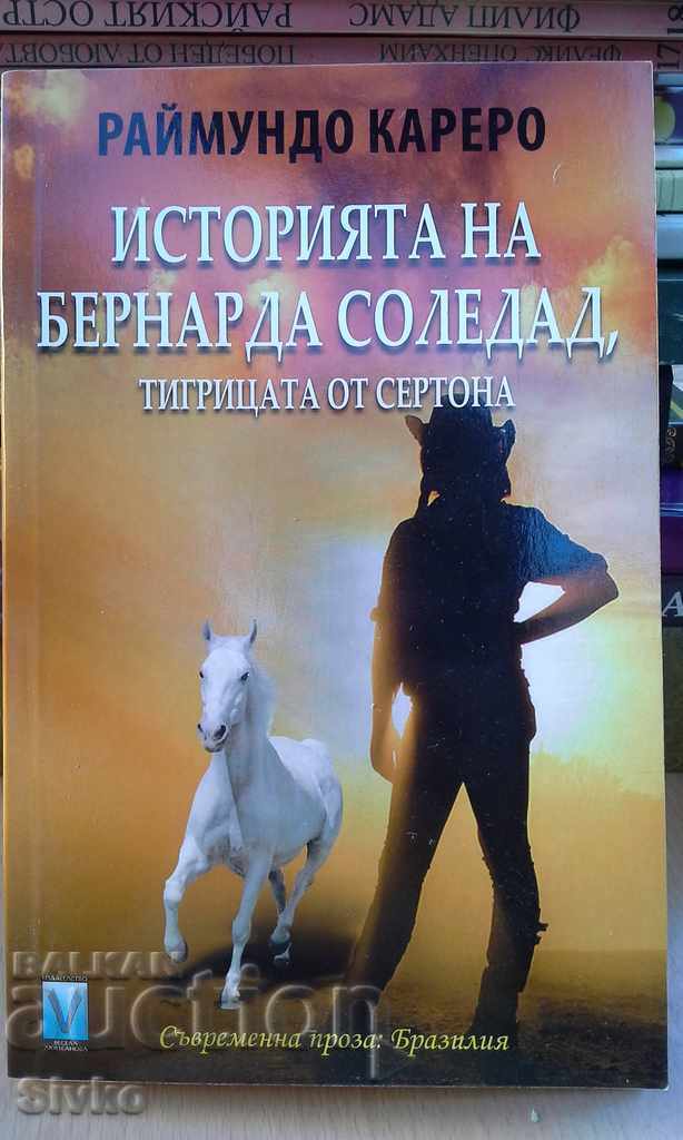 The Story of Bernanda Soledat first published