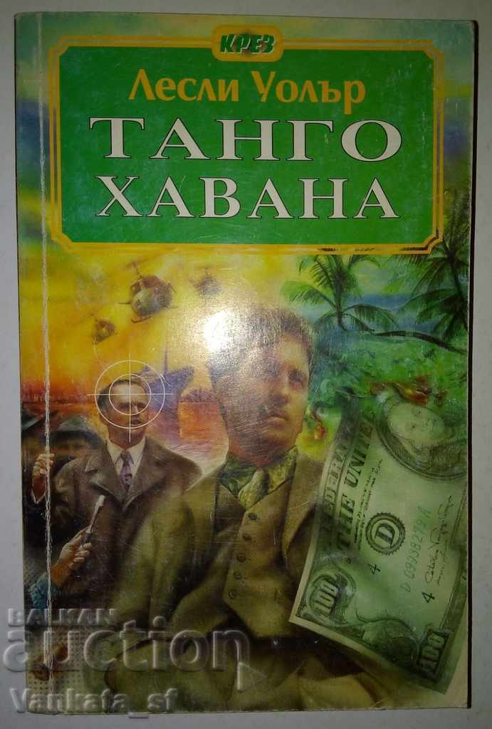 Τάνγκο Αβάνα - Λέσλι Γουόλερ