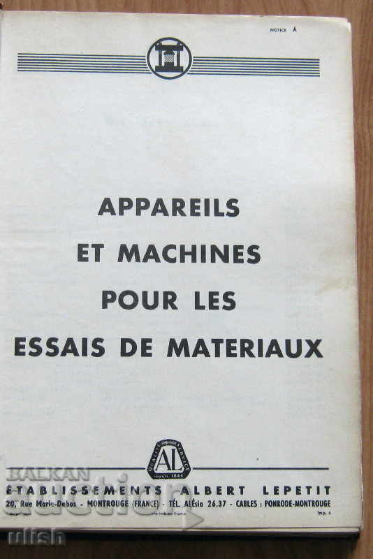 Apparatus machines testing materials Albert Lepetit catalog with price 30.00 BGN | € 15.34 Apparatus machines testing materials Albert Lepetit catalog with price 30.00 BGN | € 15.34
