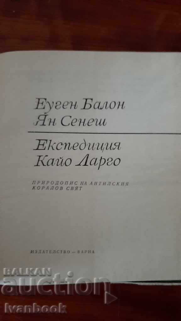 Delivery of Cayo Largo Expedition Delivery of Cayo Largo Expedition