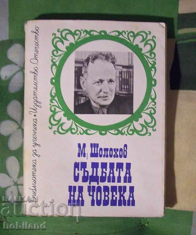 Fate of a Man. Don Stories - Sholokhov Fate of a Man. Don Stories - Sholokhov