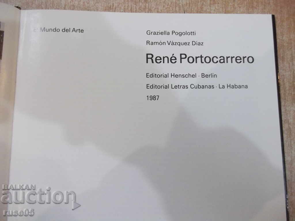 The book "René Portocarrero - G. Pogolotti / R. Diaz" - 72 p. with price 15.00 BGN | € 7.67 The book "René Portocarrero - G. Pogolotti / R. Diaz" - 72 p. with price 15.00 BGN | € 7.67