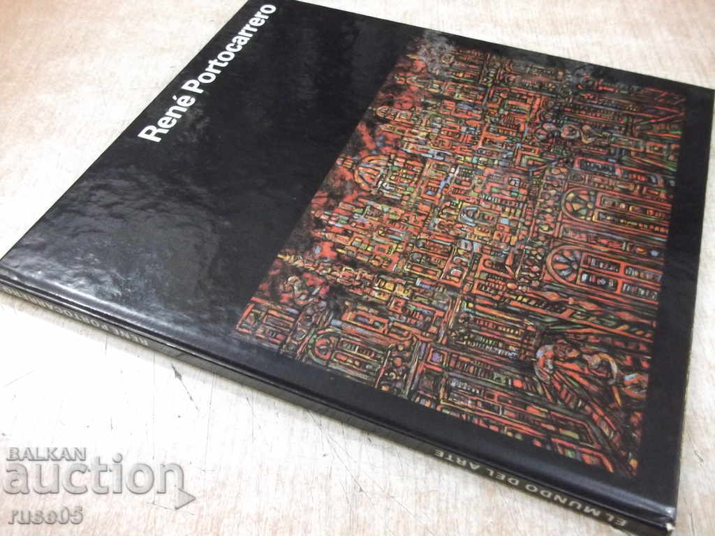The book "René Portocarrero - G. Pogolotti / R. Diaz" - 72 p. - 7 The book "René Portocarrero - G. Pogolotti / R. Diaz" - 72 p. - 7