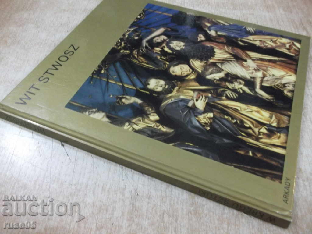 The book "Wit Stwosz - Piotr Skubiszewski" - 72 pages. - 7 The book "Wit Stwosz - Piotr Skubiszewski" - 72 pages. - 7