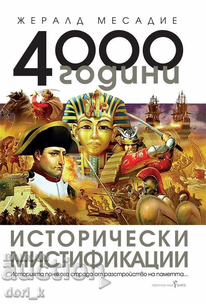 4000 years of historical mystifications