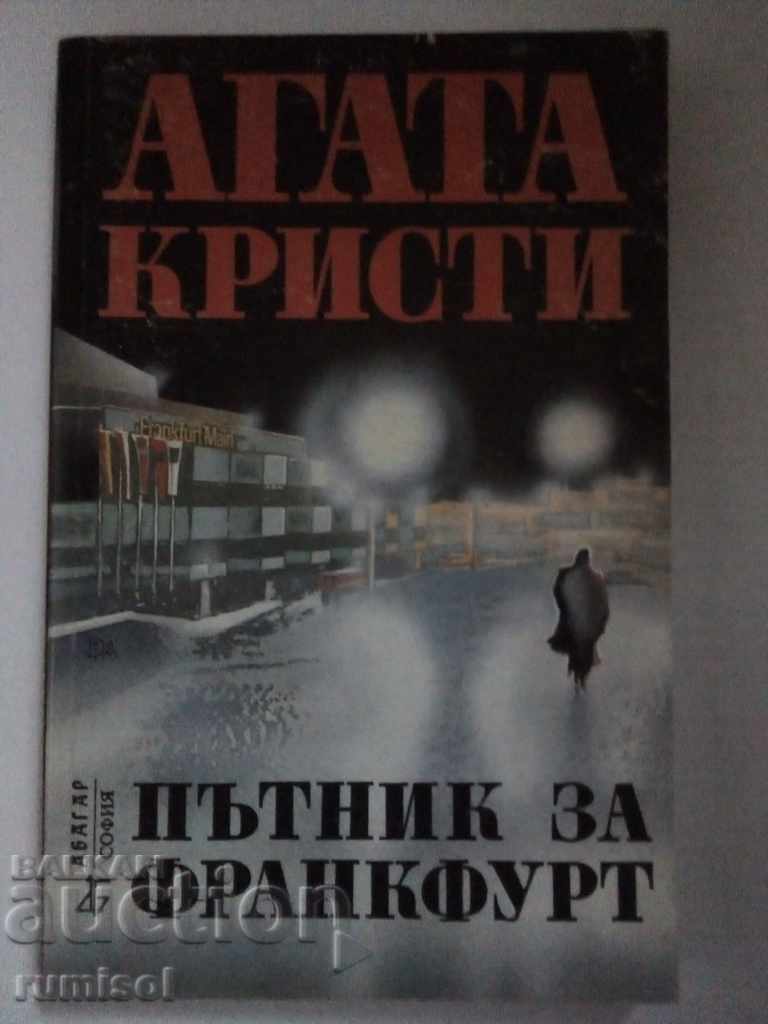 Pasager pentru Frankfurt - Agatha Christie Pasager pentru Frankfurt - Agatha Christie