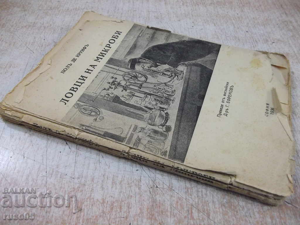Book "Microbial Hunters - Paul de Cruyff" - 152 p. - 7 Book "Microbial Hunters - Paul de Cruyff" - 152 p. - 7