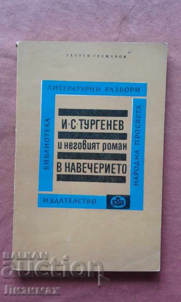 IS Turgenev și romanul său „În ajun”