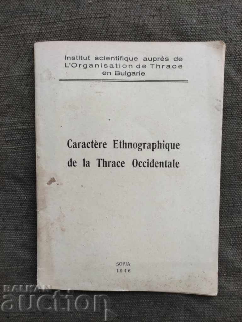 Caractère Ethnographique de la Thrace Occidentale 1946