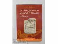 Everyday Life in Thrace I - IV Century - Rumen Teofilov 2010