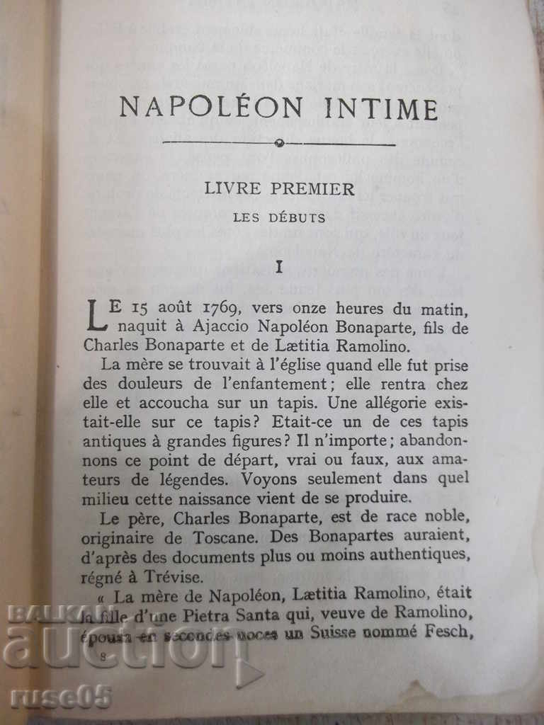 Auction The book "Napoléon intime - Arthur-Lévy" - 576 pages. Auction The book "Napoléon intime - Arthur-Lévy" - 576 pages.
