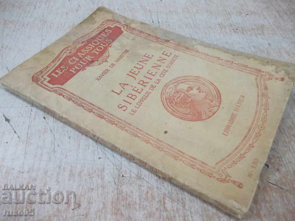 The book "LA JEUNE SIBÉRIENNE - XAVIER DE MAISTRE" - 80 p. - 7 The book "LA JEUNE SIBÉRIENNE - XAVIER DE MAISTRE" - 80 p. - 7