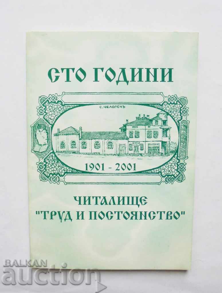 One hundred years of Chitalishte "Labor and Perseverance" 1901-2001