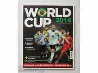 World Cup 2014 - Almanac of the World Championship in Brazil 2014
