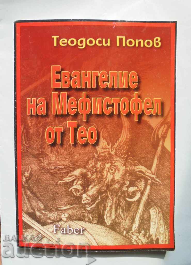 Evanghelia lui Mefistofel de Theo - Theodosius Popov 2001 autograf
