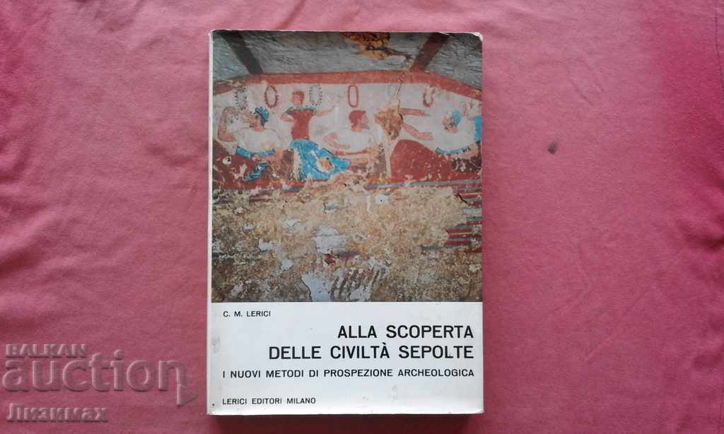 Discovering buried civilizations