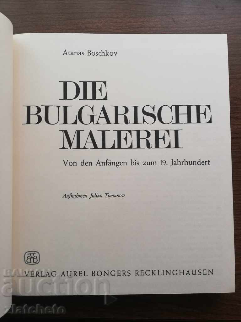 Atanas Boschkov - Die Bulgarische Malerei cu preț 50.00 BGN | € 25.56 Atanas Boschkov - Die Bulgarische Malerei cu preț 50.00 BGN | € 25.56