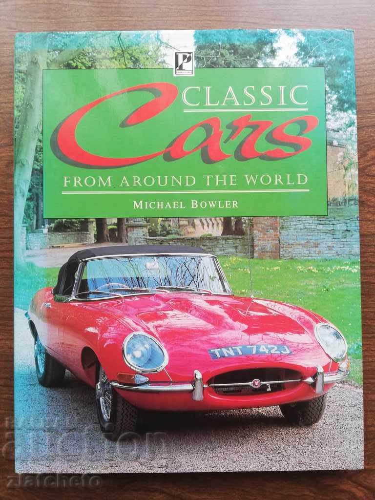 Mașini clasice din întreaga lume (Bowler 1997)