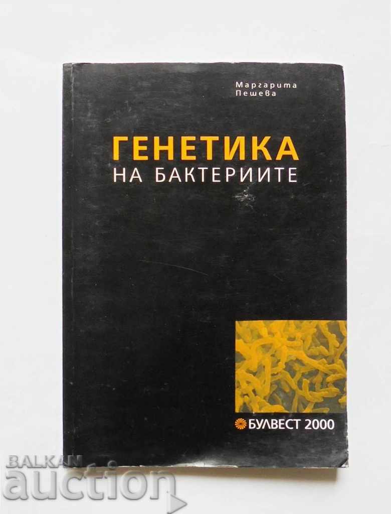 Genetica bacteriană - Margarita Pesheva 2004